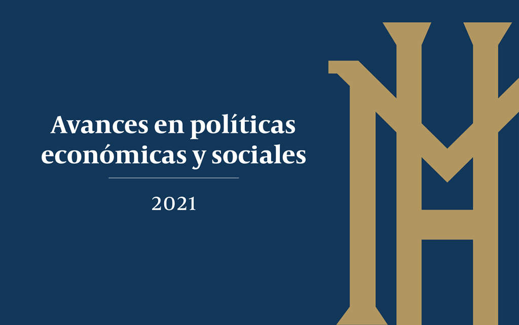 Avances en Políticas Económicas y Sociales 2021